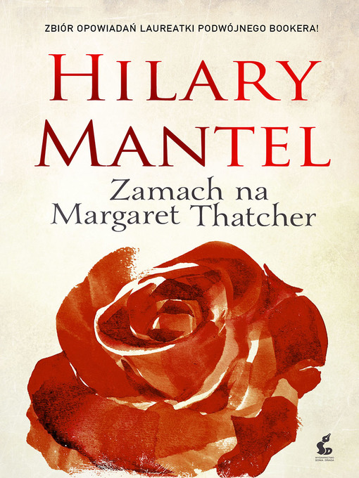 Title details for Zamach na Margaret Thatcher by Hilary Mantel - Available